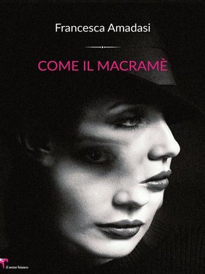 cover image of Come il macramè